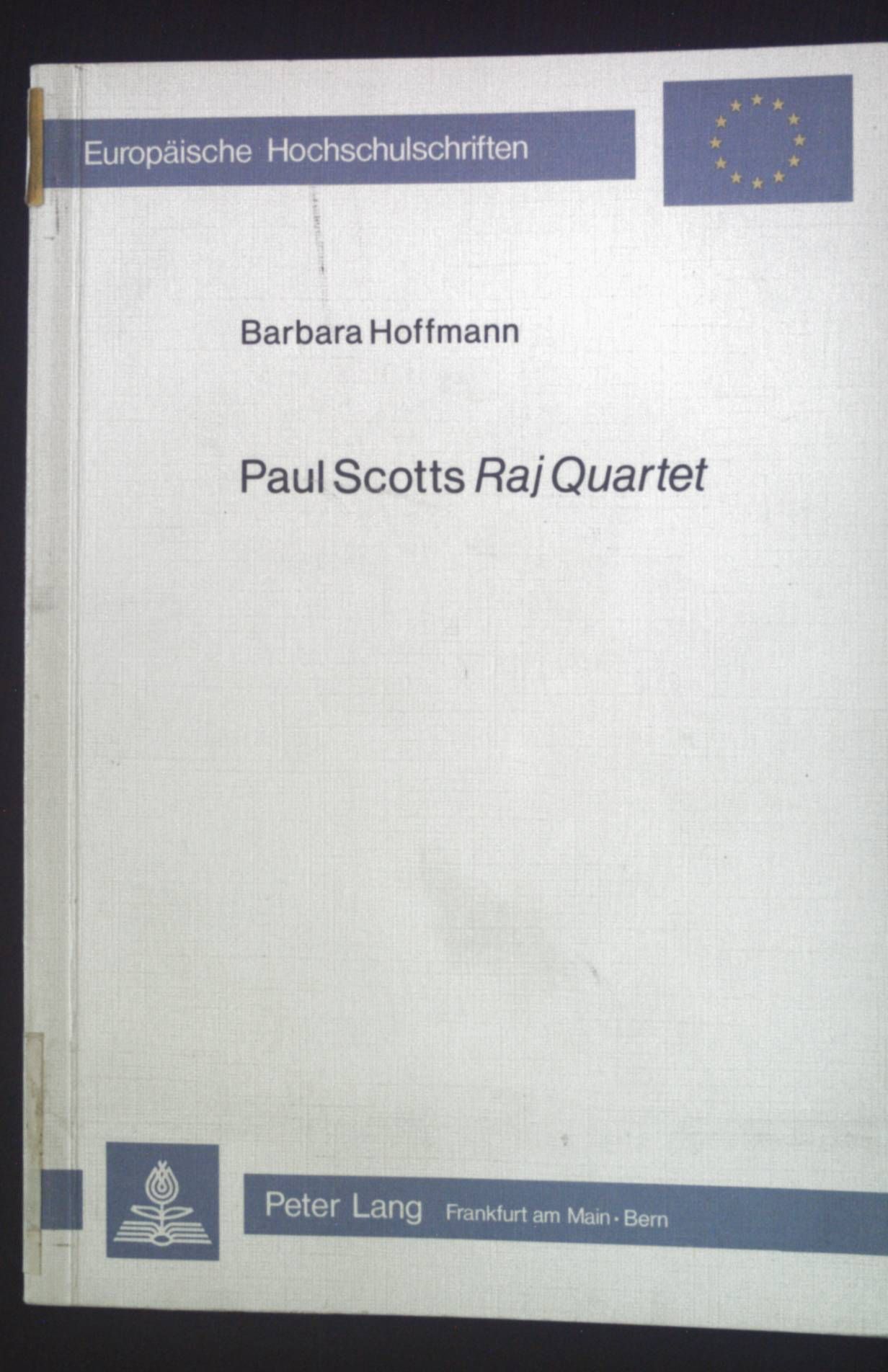 Paul Scotts Raj Quartet : Fiktion u. Geschichtsschreibung
