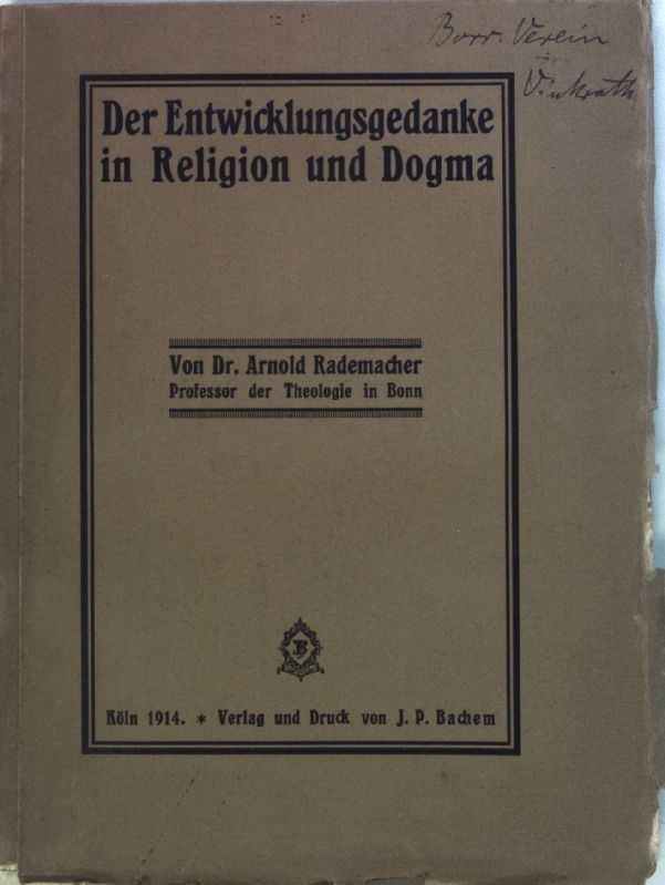 Der Entwicklungsgedanke in Religion und Dogma