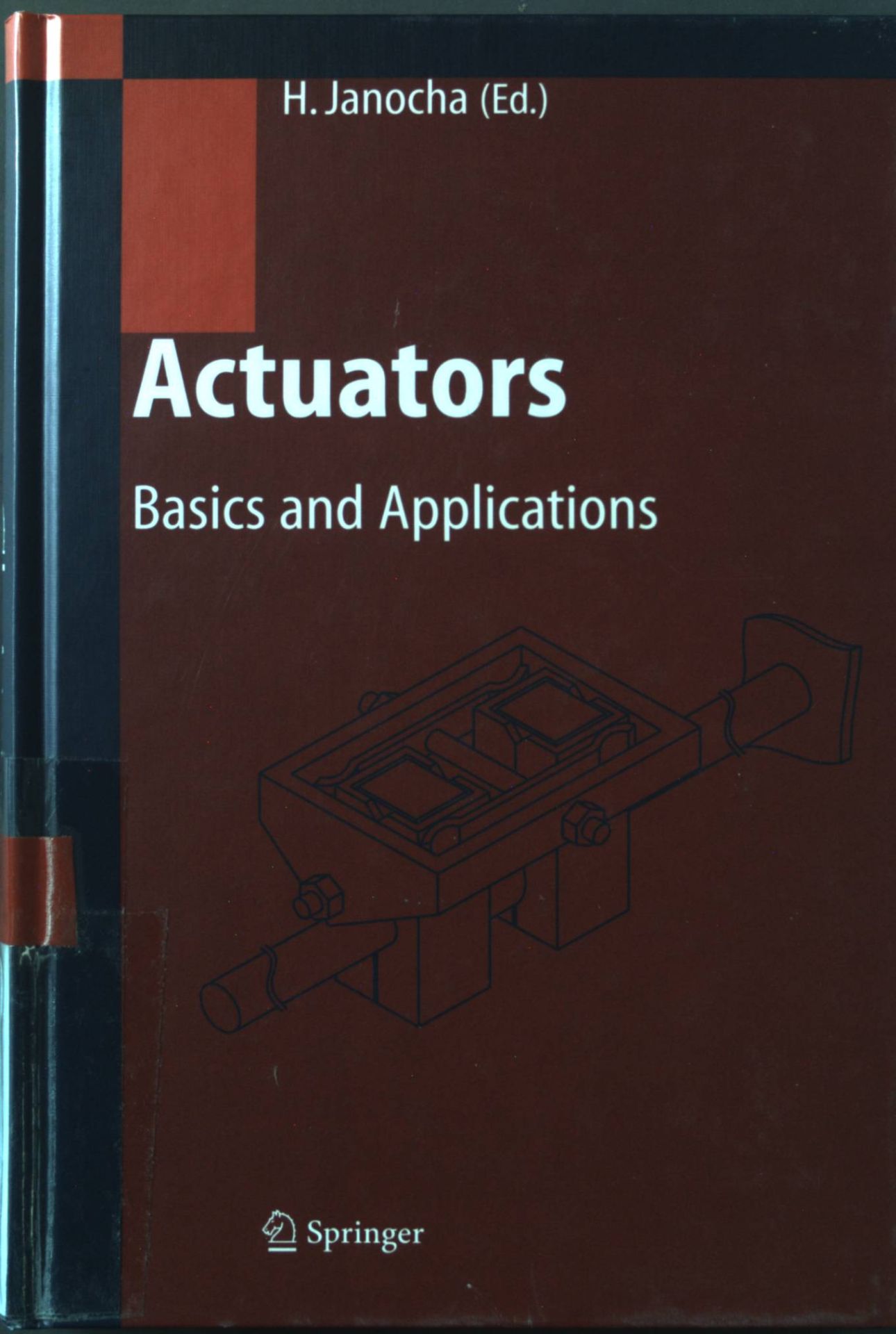 Actuators : basics and applications