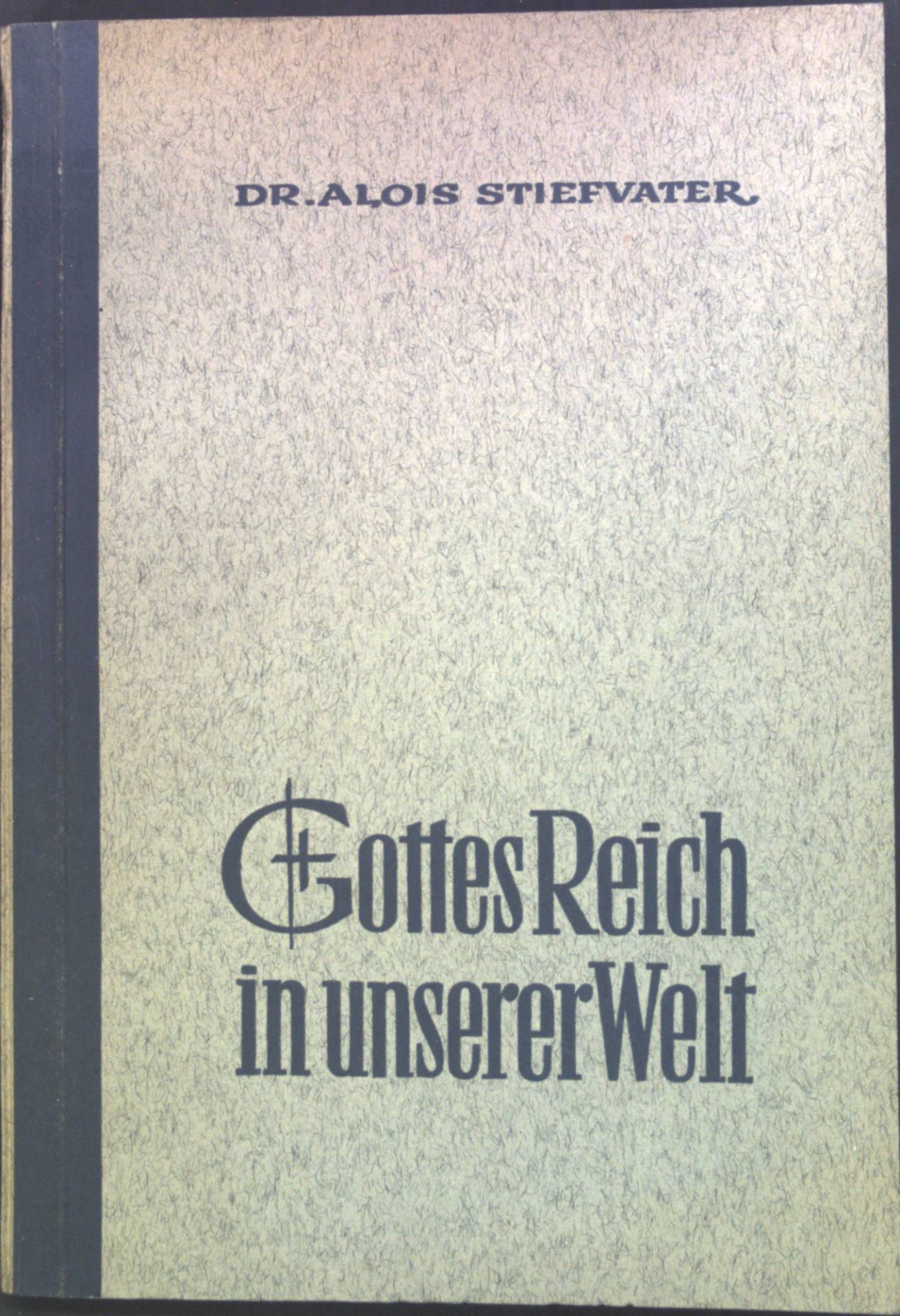 Gottes Reich in unserer Welt : Werkbuch für Predigt und Vortrag besonders in der Männerarbeit