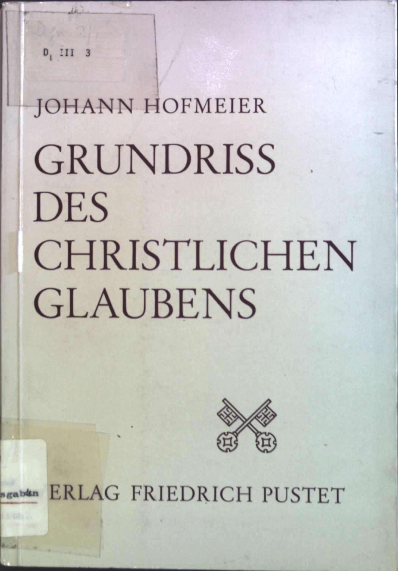 Grundriss des christlichen Glaubens
