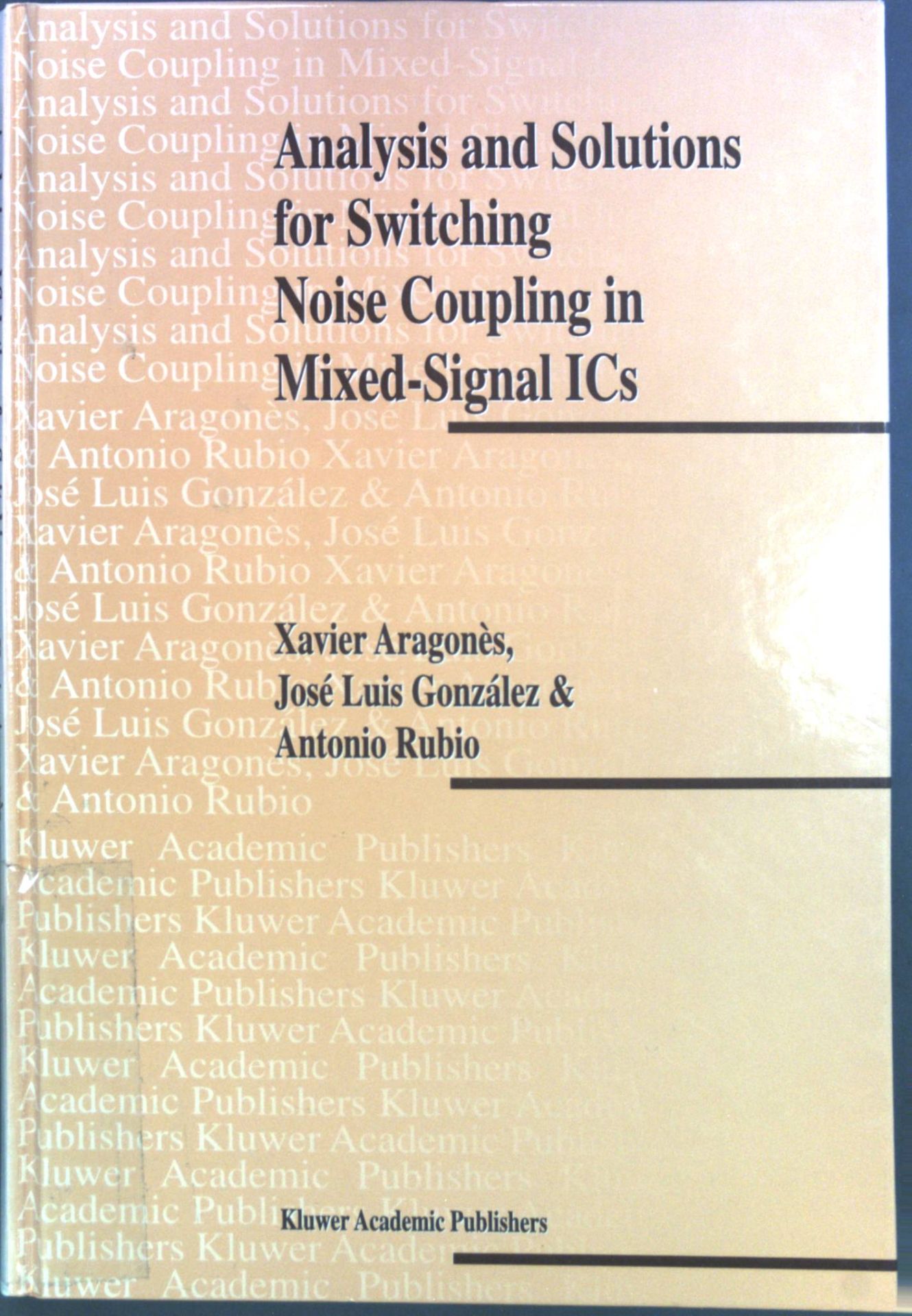 Analysis and Solutions for Switching Noise Coupling in Mixed-Signal ICs
