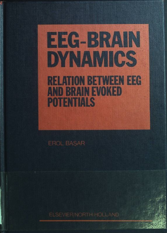 EEG-Brain Dynamics: Relations Between E.E.G.and Brain Evoked Potentials