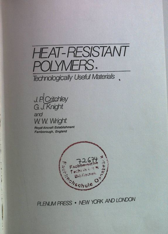Heat-Resistant Polymers: Technologically Useful Materials