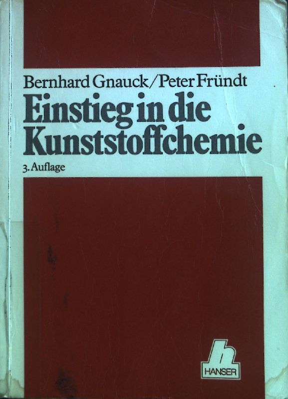 Einstieg in die Kunststoffchemie