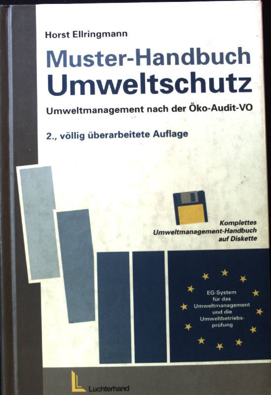 Muster-Handbuch Umweltschutz - Umwelt management nach der Öko-Audit-VO