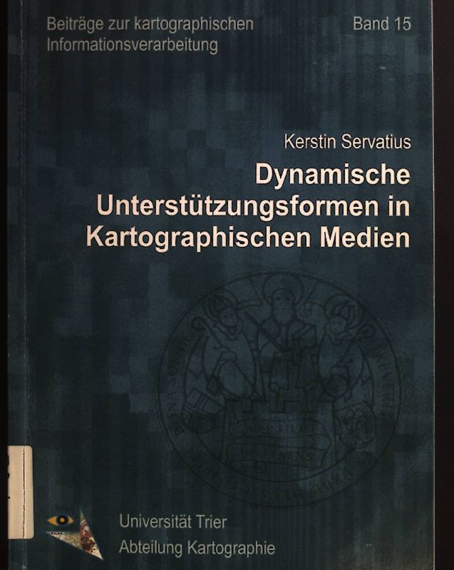 Dynamische Unterstützungsformen in kartographischen Medien