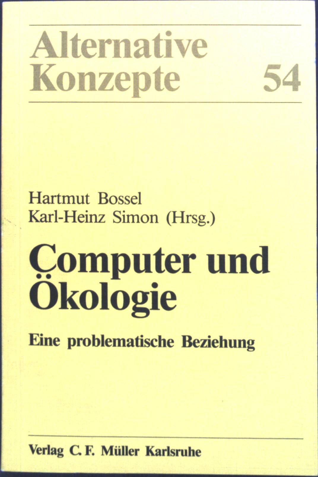 Computer und Ökologie : Eine problemat. Beziehung