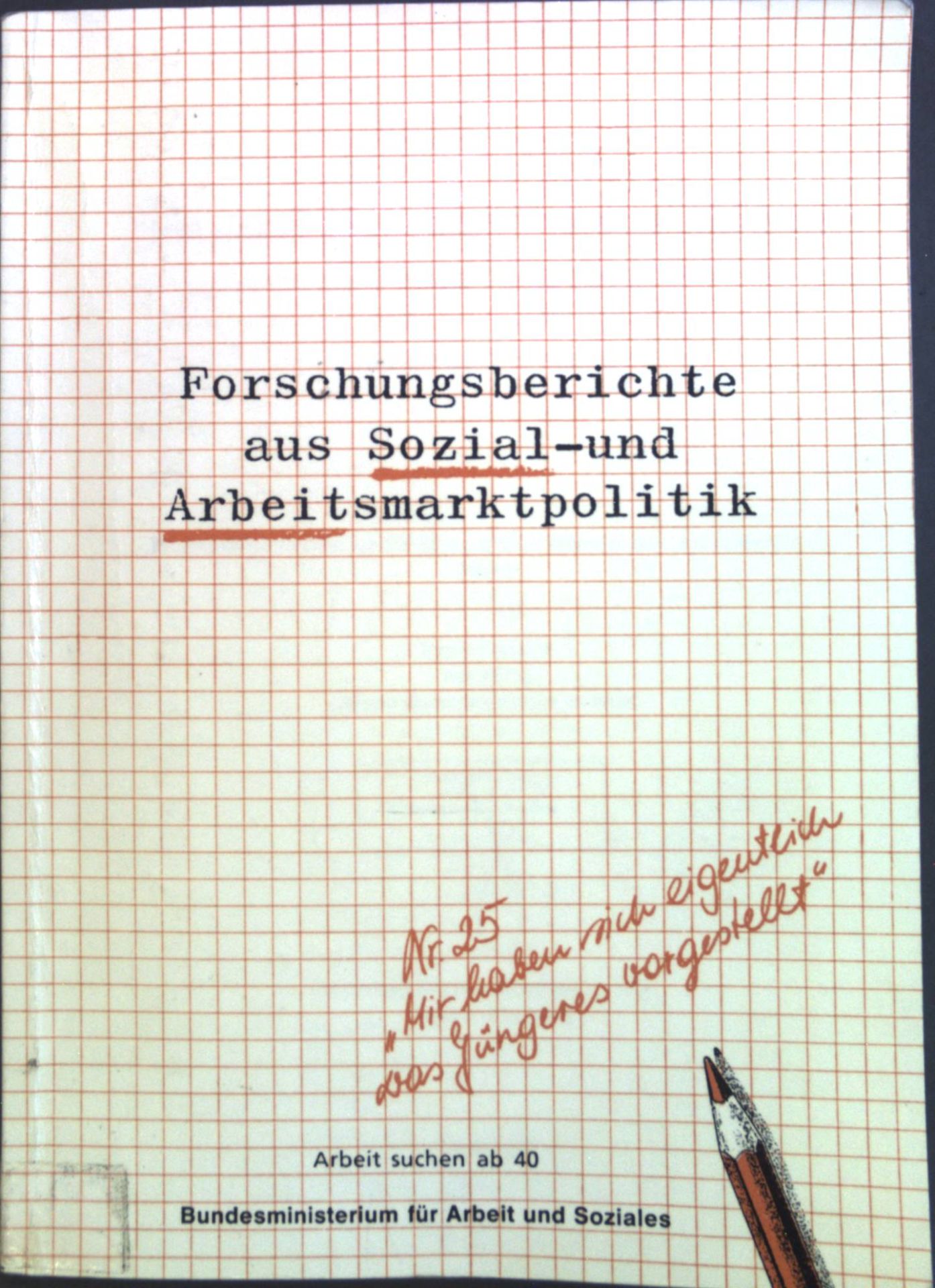 Mir haben sich eigentlich was Jüngeres vorgestellt! : Arbeit suchen ab 40
