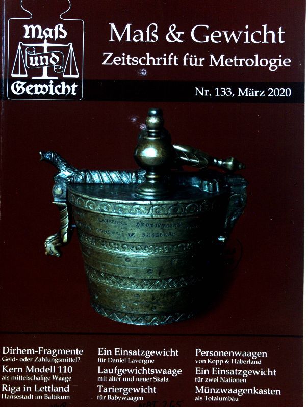 Zeitzeuge einer Umstellung der Gewichtseinheit. - in: Maß & Gewicht. Zeitschrift für Metrologie