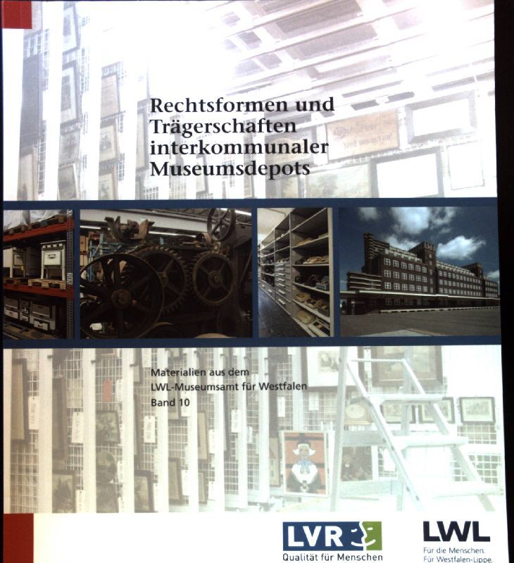 Rechtsformen und Trägerschaften interkommunaler Museumsdepots