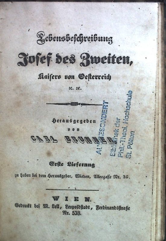 Lebensbeschreibung Josef des zweiten, Kaisers von Oesterreich - erste Lieferung