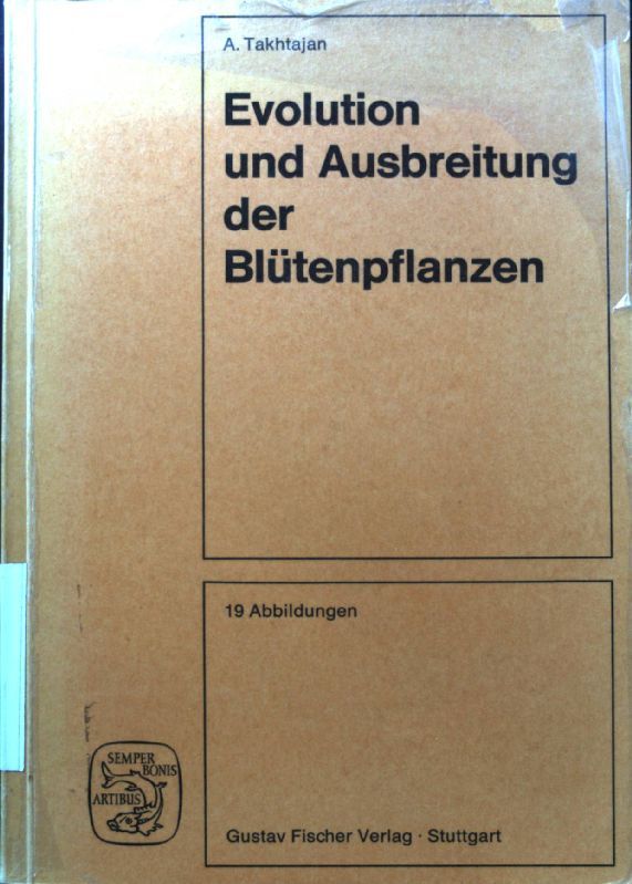 Evolution und Ausbreitung der Blütenpflanzen