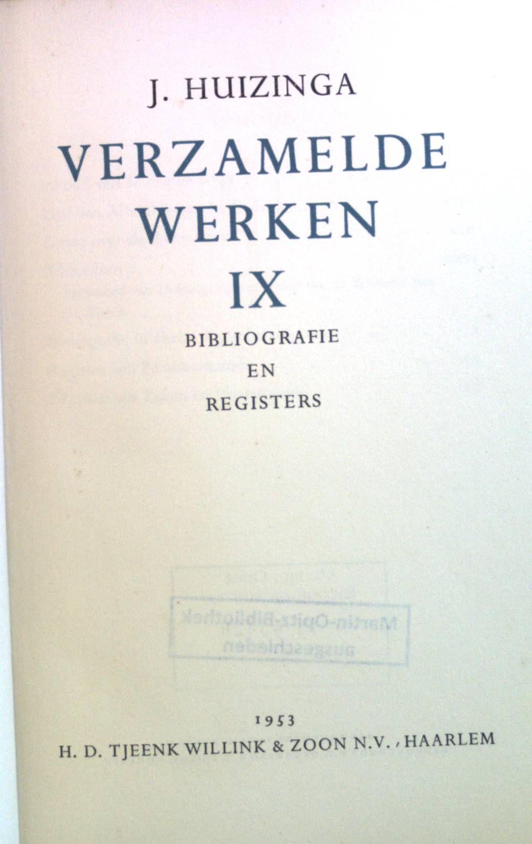 Verzamelde Werken IX : Bibliografie en Registers