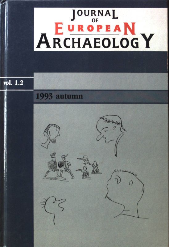 Archaeology and the contemporary myths of the past. - in: Journal of European Archaeology