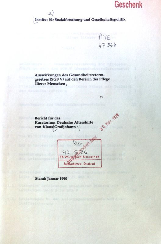Auswirkungen des Gesundheitsreformgesetzes (SGB V) auf den Bereich der Pflege älterer Menschen : Bericht für das Kuratorium Deutsche Altershilfe
