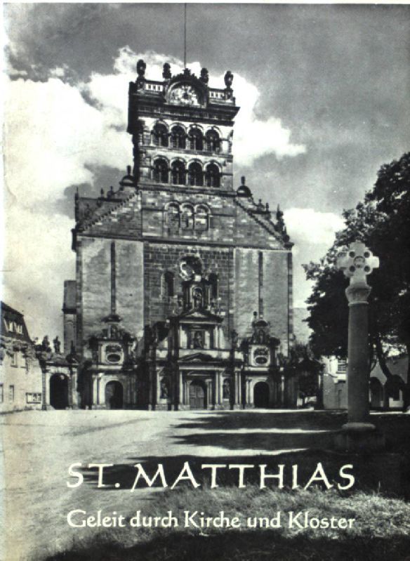 St. Matthias. Geleit durch Kirche und Kloster