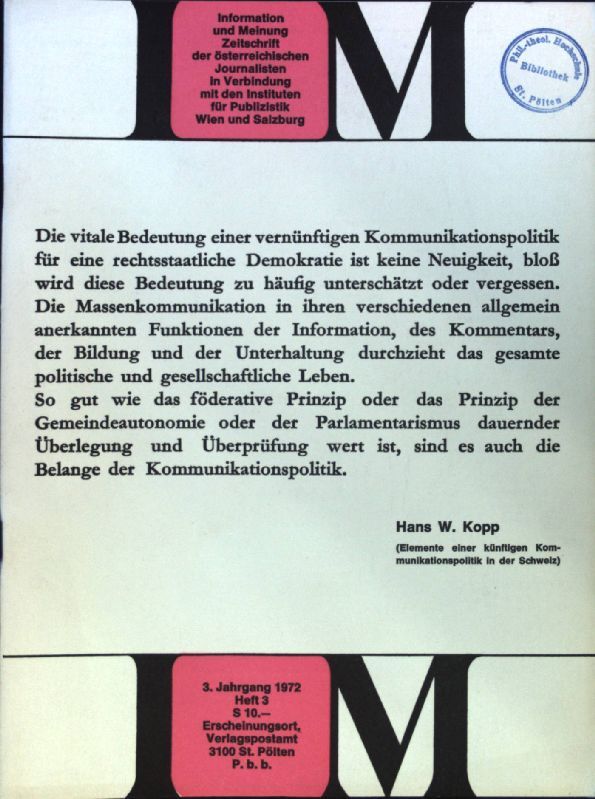 Die Zukunft der Massenmedien. - in: IM - Information und Meinung