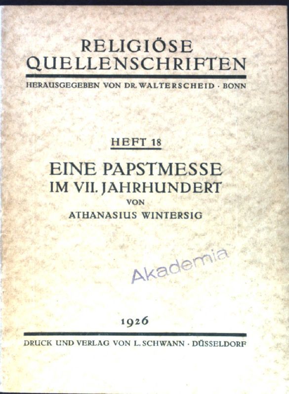 Eine Papstmesse im VII. Jahrhundert