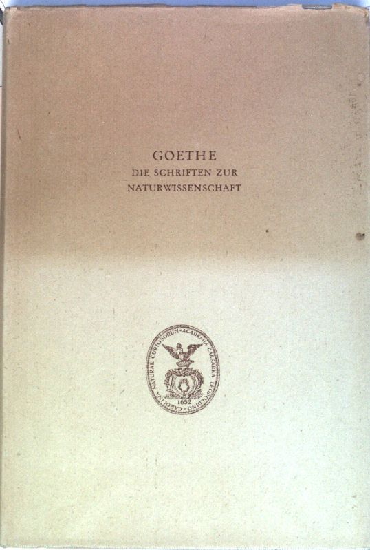Goethe: die Schriften der Naturwissenschaft - Fünfter Band zur Farbenlehre: polemischer Teil