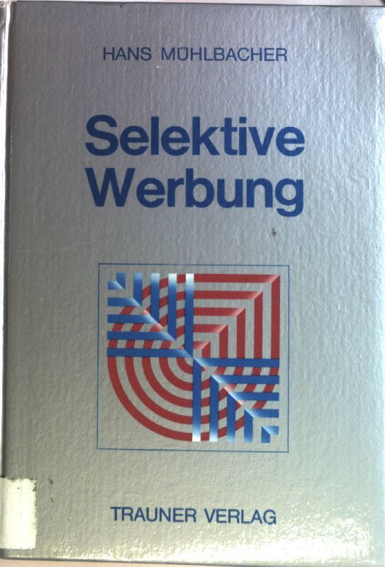 Selektive Werbung