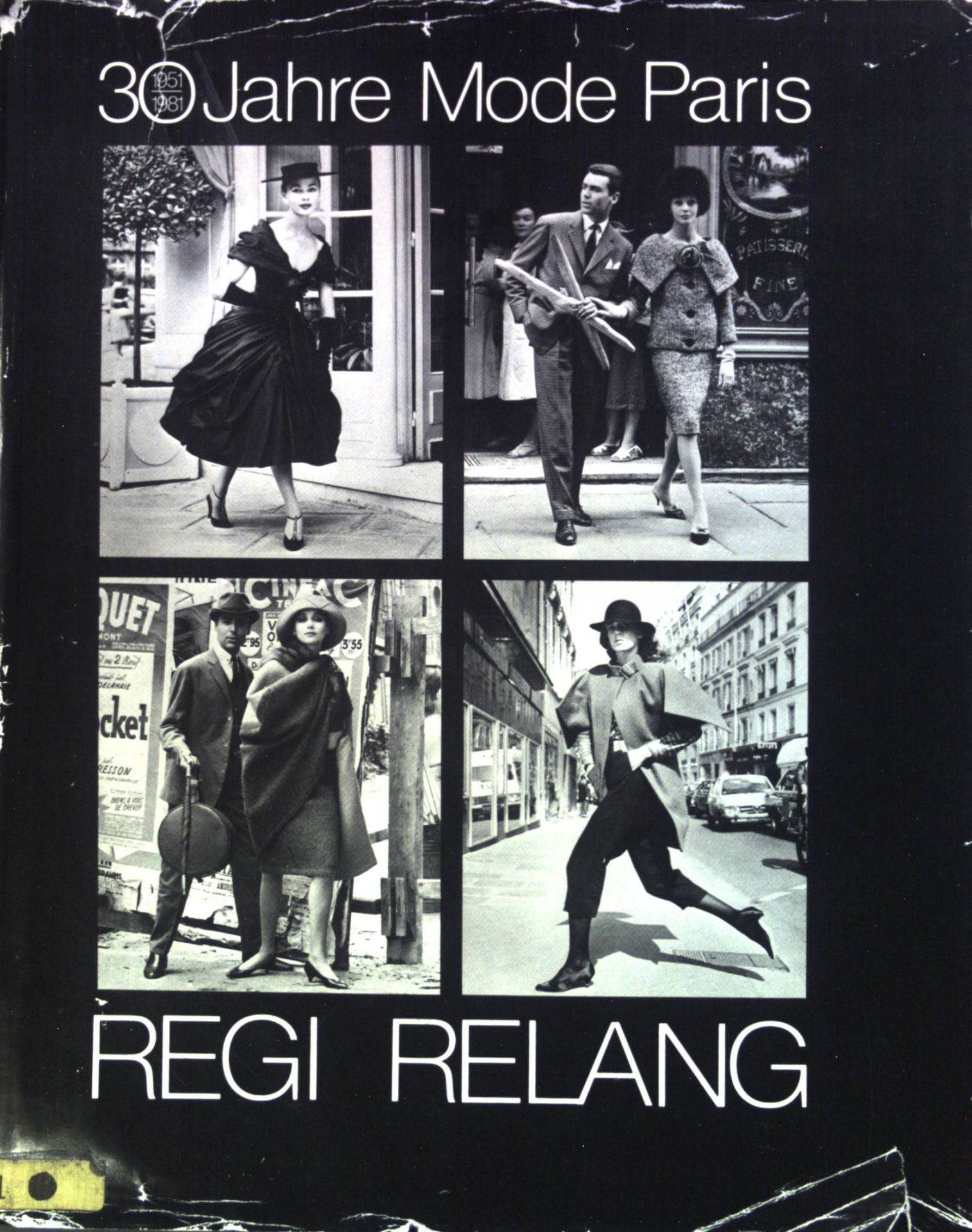Regi Relang. 30 Jahre Mode, Paris