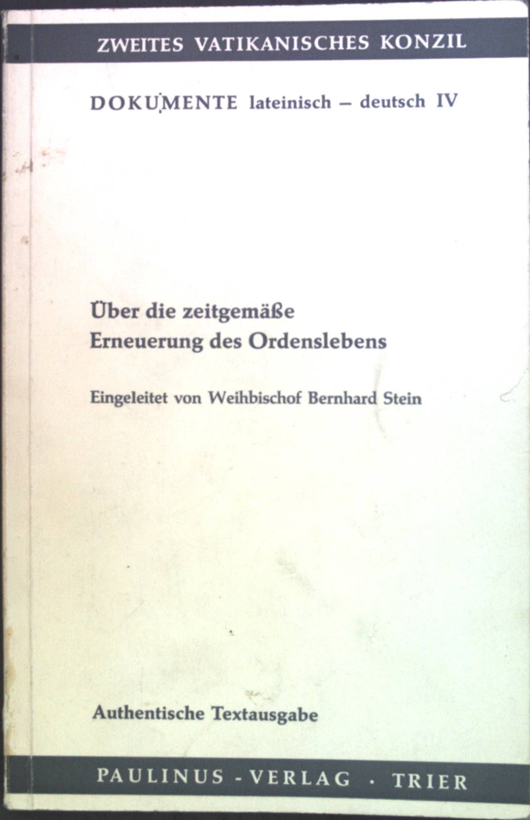 Über die zeitgemäße Erneuerung des Ordenslebens