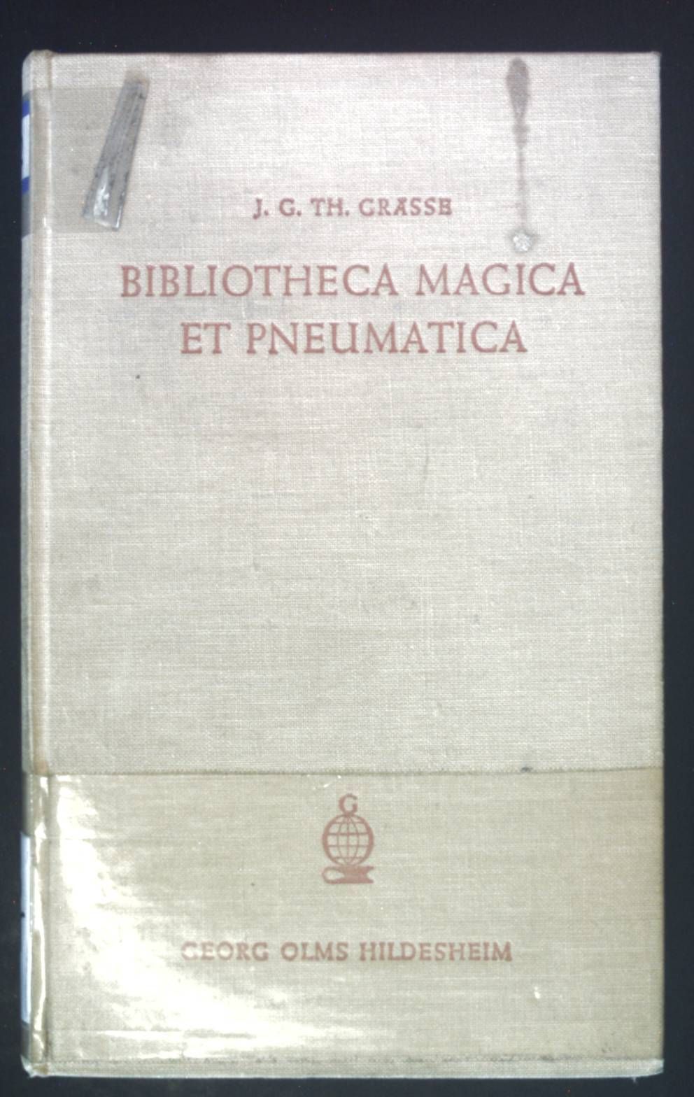 Bibliotheca Magica et Pneumatica, oder wissenschaftliche geordnete Bibliographie