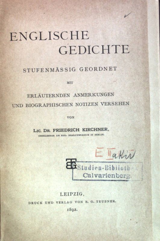 Englische Gedichte stufenmässig geordnet. Mit erläuternden Anmerkungen und biographischen Notizen versehen