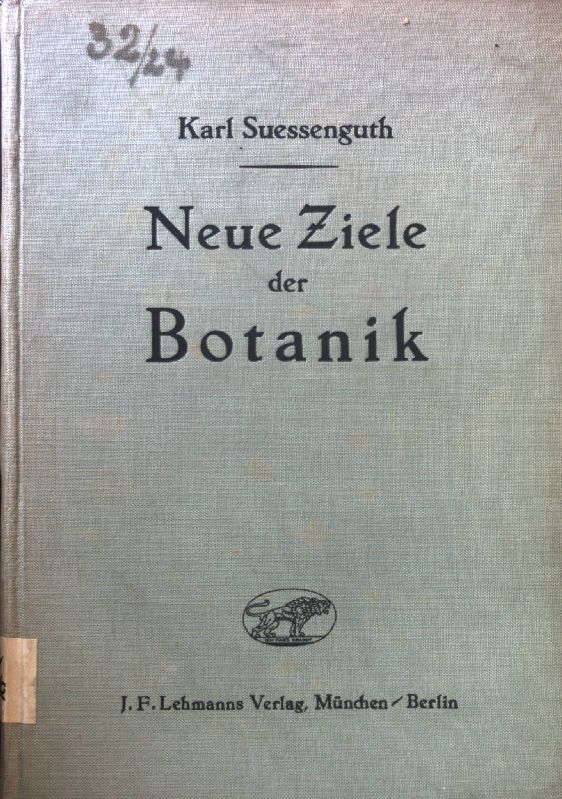 Neue Ziele der Botanik