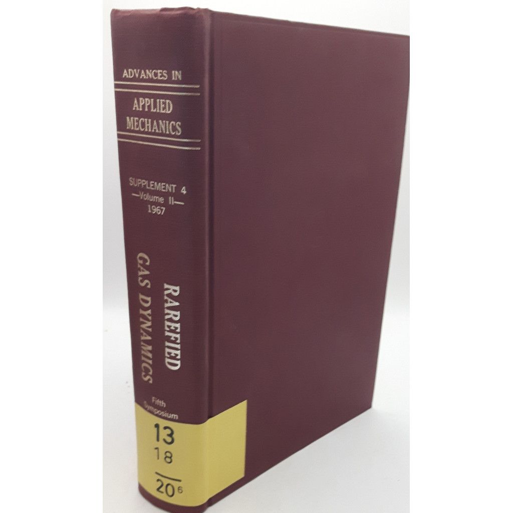 Rarefied Gas Dynamics - SUPPLEMENT 4 - VOLUME II