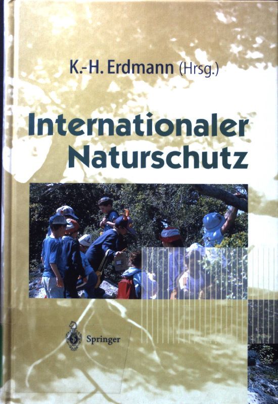 Internationaler Naturschutz : mit 31 Tabellen