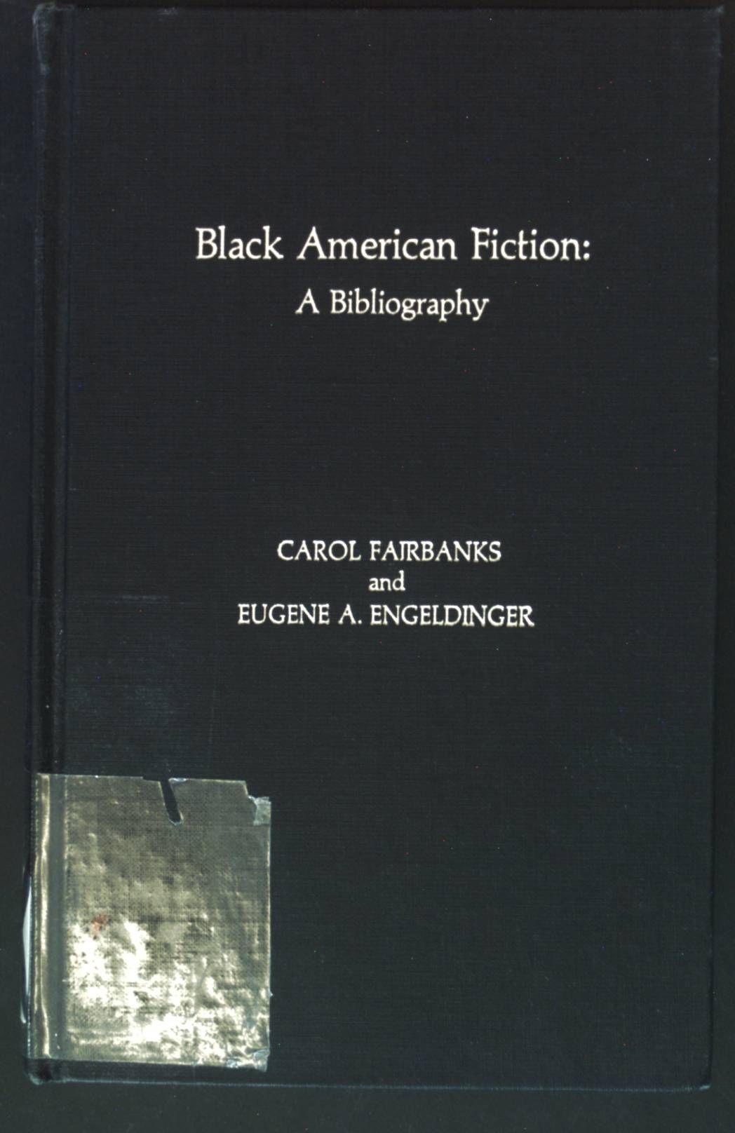 Black American Fiction: A Bibliography