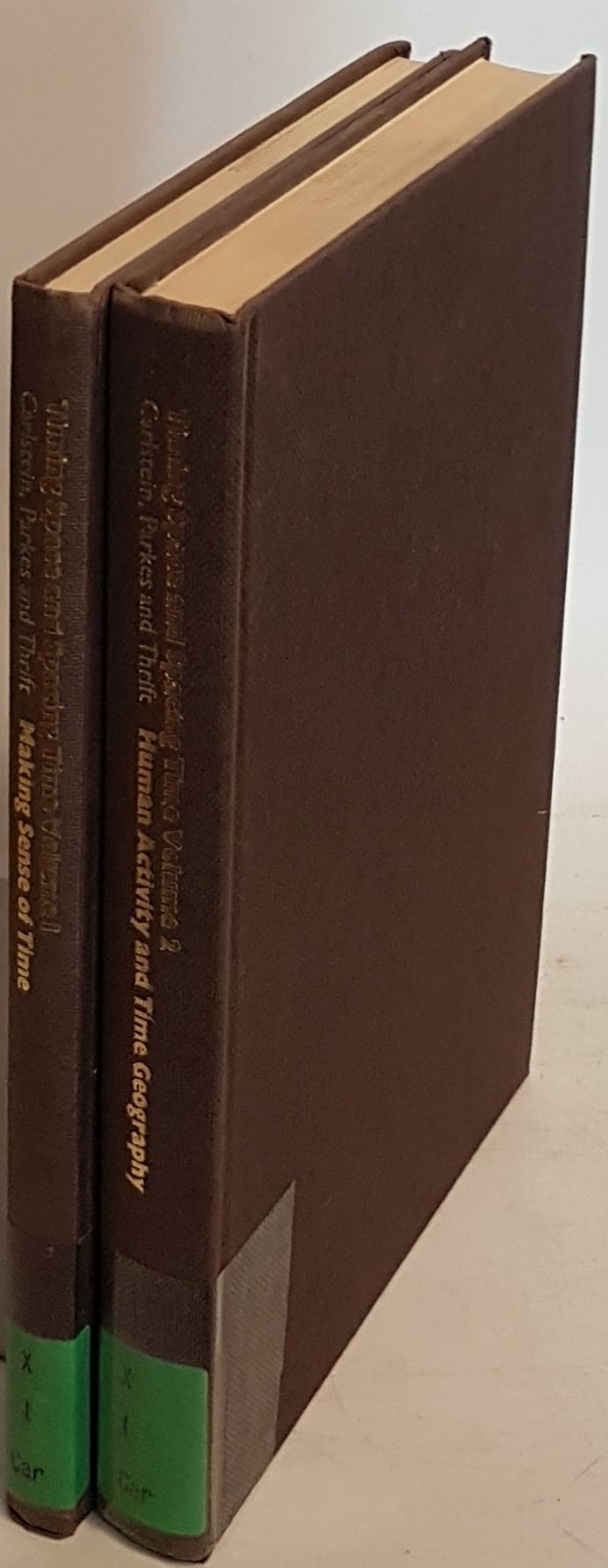 Timing Space and Spacing Time (2 vols./ 2 Bände) - Vol.I: Making Sense of Time/ Vol.II: Human Activity and Time Geography