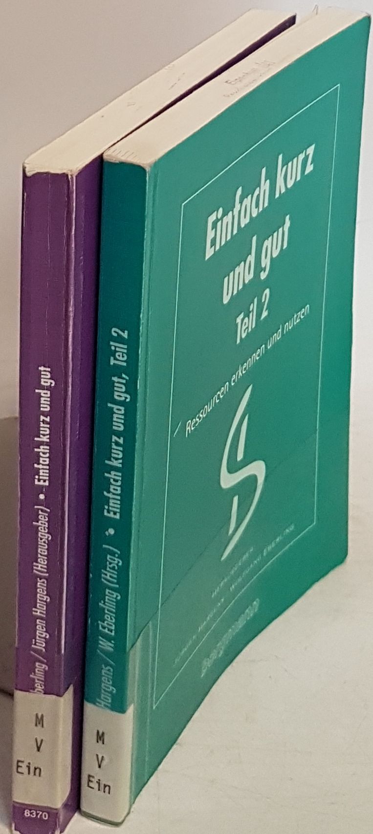 Einfach kurz und gut (2 Bände KOMPLETT) - Bd.1: Zur Praxis der lösungsorientierten Kurztherapie/ Bd.2: Resourcen erkennen und nutzen