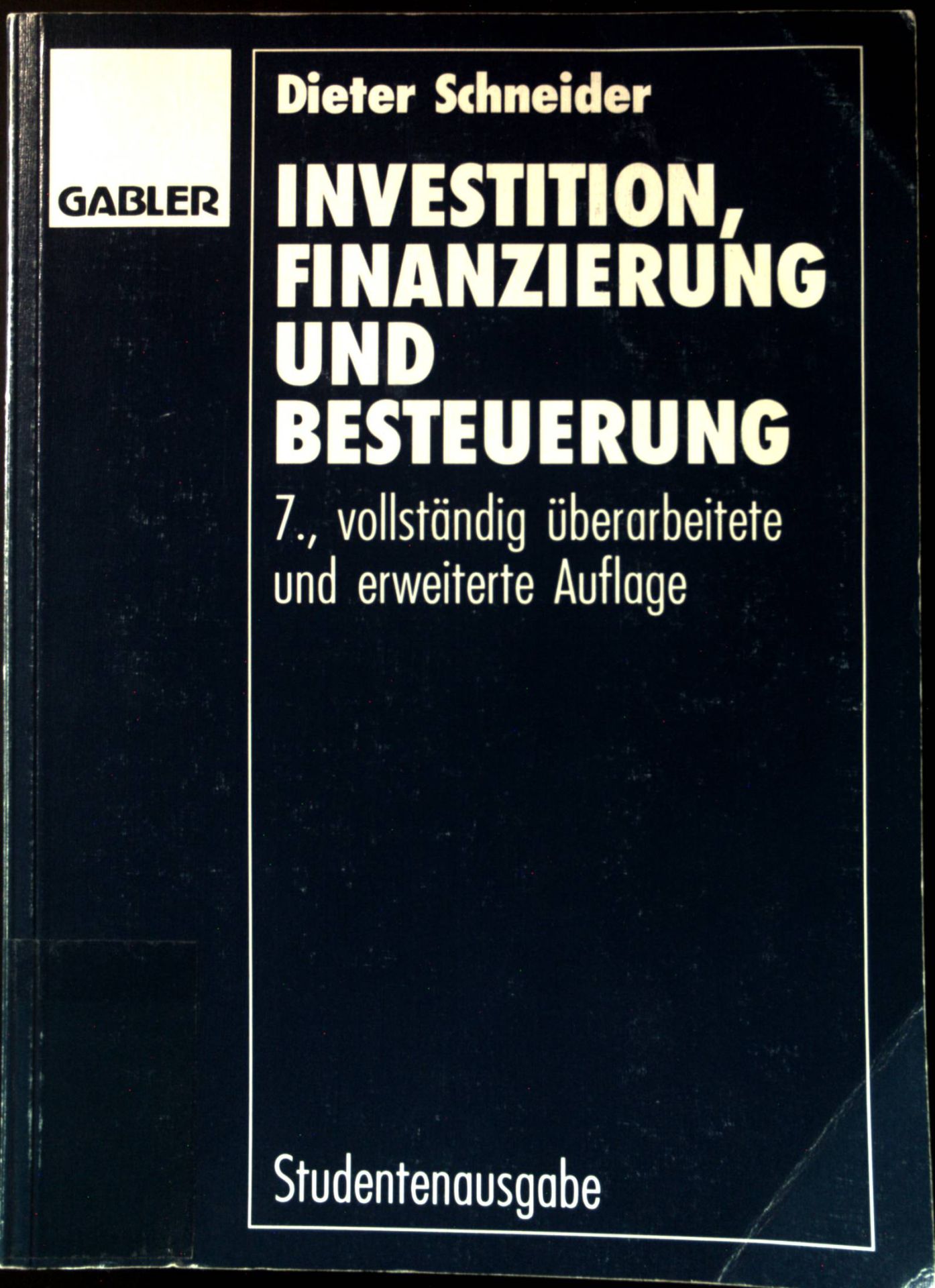 Investition, Finanzierung und Besteuerung