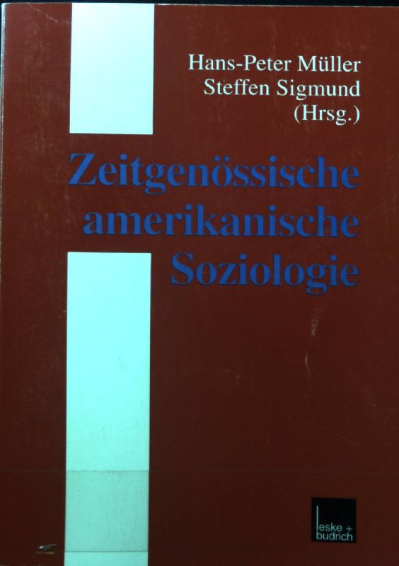 Zeitgenössische amerikanische Soziologie