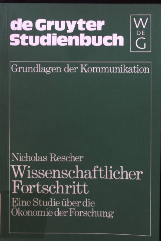 Wissenschaftlicher Fortschritt : e. Studie über d. Ökonomie d. Forschung