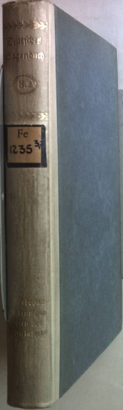 Deutsches Sagenbuch: 3.TEIL: Die deutschen Sagen des Mittelalters, zweite Hälfte