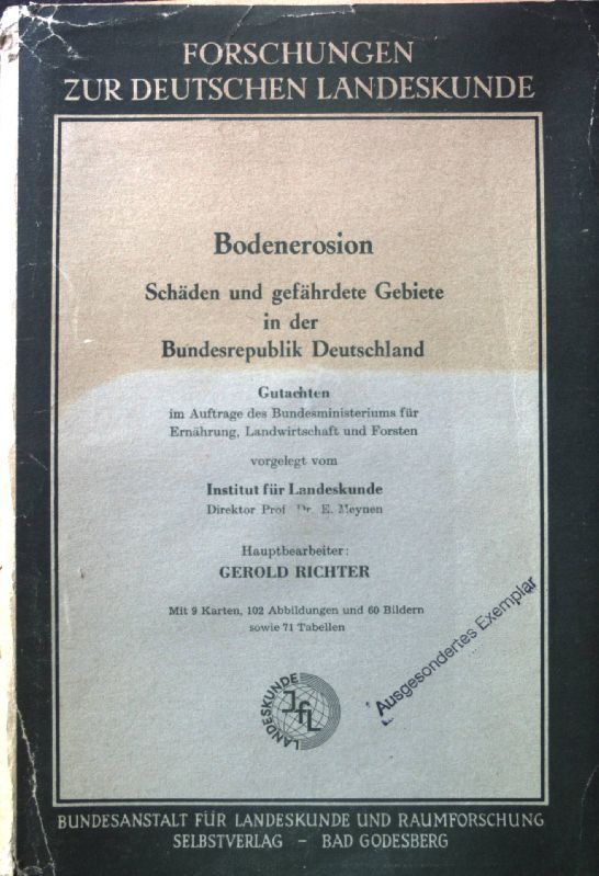 Bodenerosion, Schäden und gefährdete Gebiete in der Bundesrepublik Deutschland. Text- und Kartenband