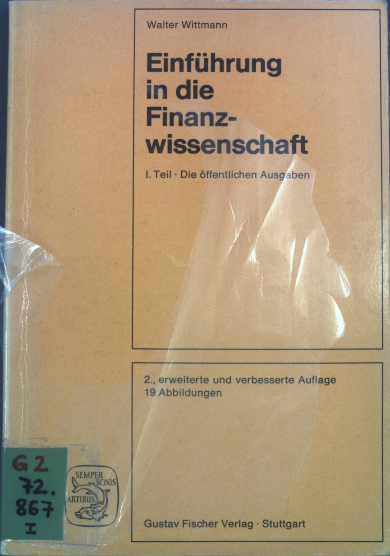 Einführung in die Finanzwissenschaft, Teil 1: Die öffentlichen Ausgaben
