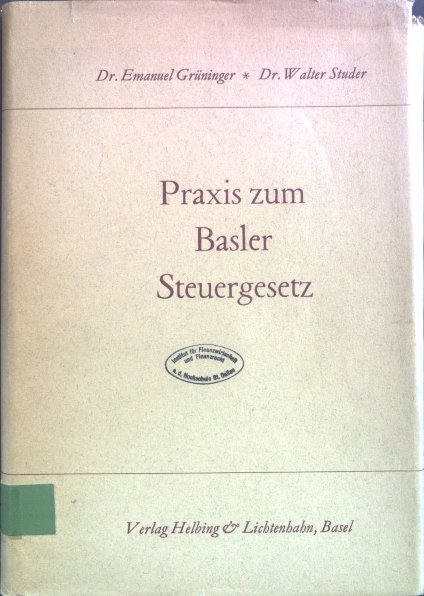 Praxis zum Basler Steuergesetz