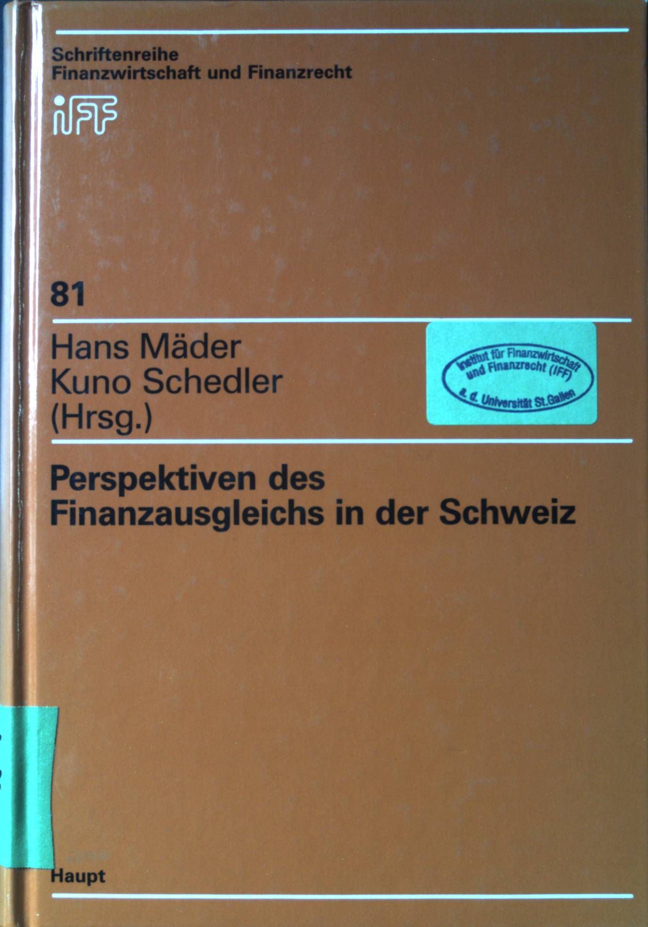 Perspektiven des Finanzausgleichs in der Schweiz