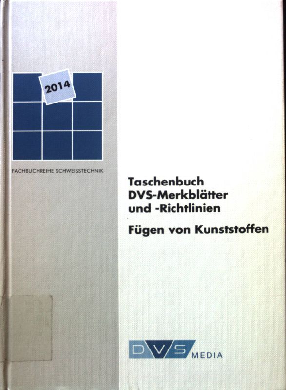 Taschenbuch DVS-Merkblätter und -Richtlinien. Fügen von Kunststoffen