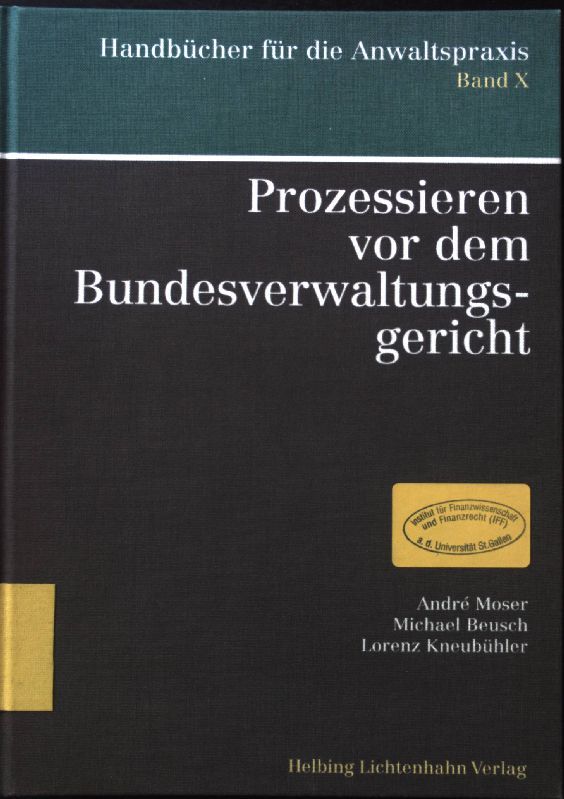 Prozessieren vor dem Bundesverwaltungsgericht