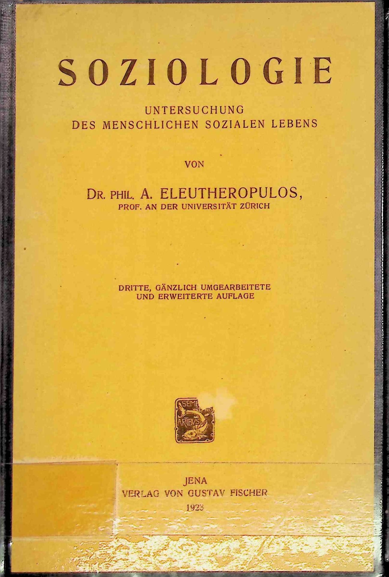 Soziologie : Untersuchung d. menschl. sozialen Lebens