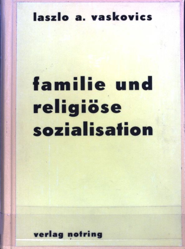 familie und religiöse sozialisation
