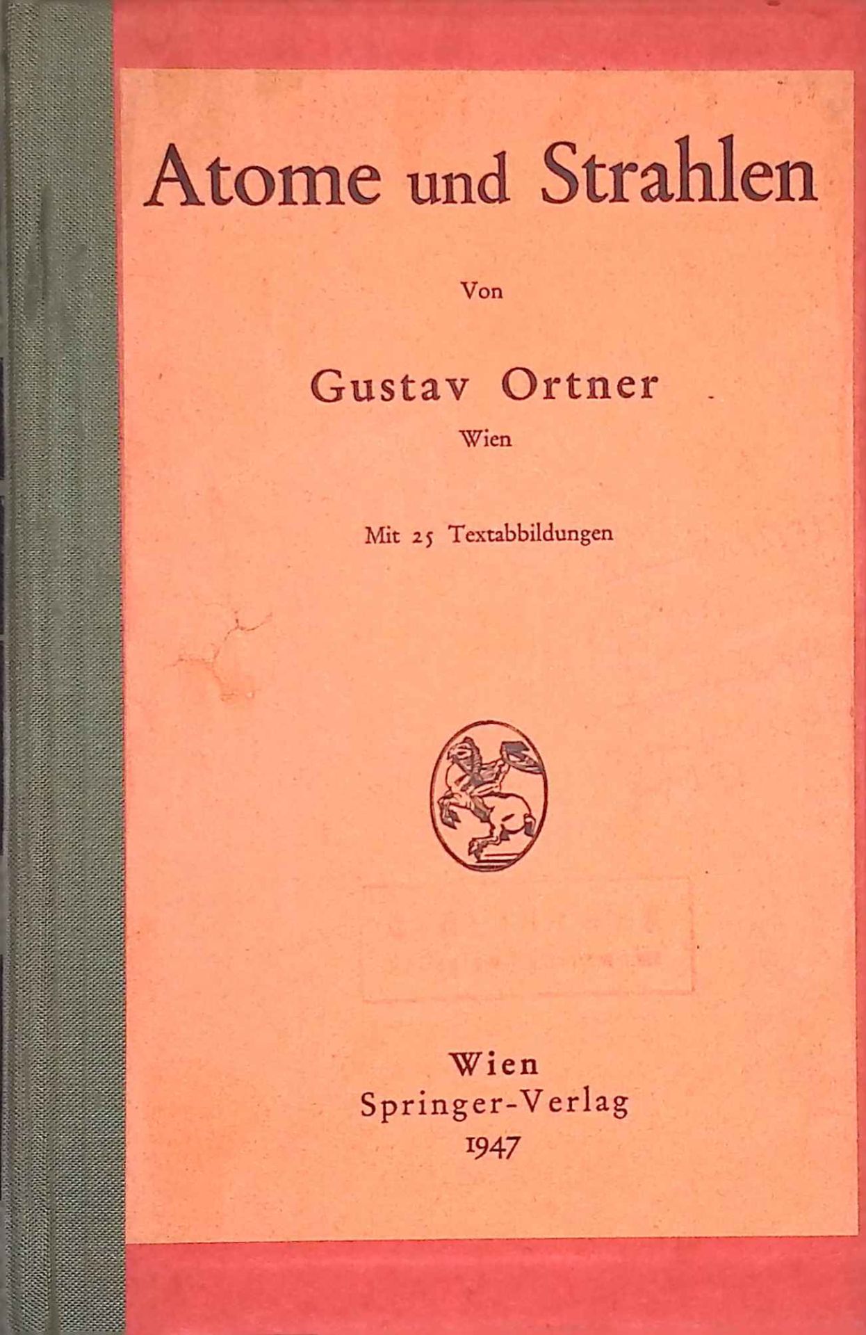 Atome und Strahlen
