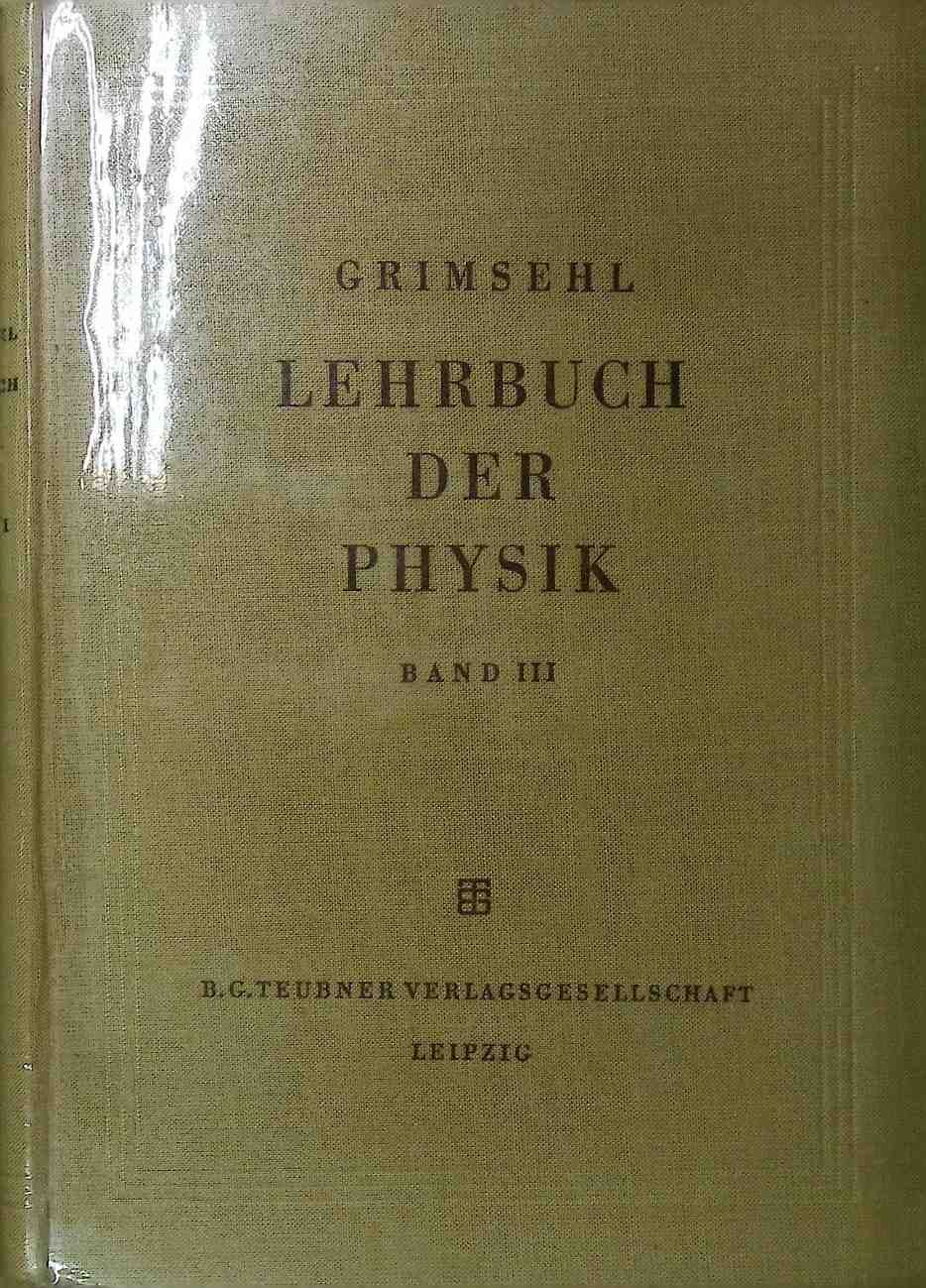 Lehrbuch der Physik: DRITTER BAND: Optik