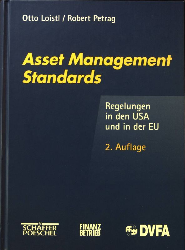 Asset Management Standards : Regelungen in den USA und in der EU